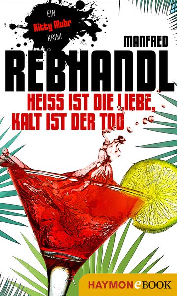 Produktbild: Hei&szlig; ist die Liebe, kalt ist der Tod