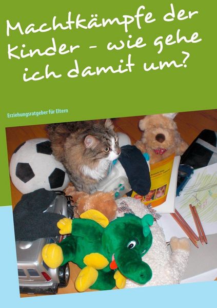 Produktbild: Machtk&auml;mpfe der Kinder - wie gehe ich damit um?