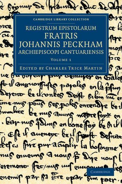 Produktbild: Registrum Epistolarum Fratris Johannis Peckham, Archiepiscopi Cantuariensis - Volume 1