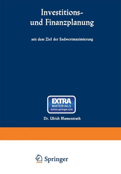 Produktbild: Investitions- und Finanzplanung mit dem Ziel der Endwertmaximierung