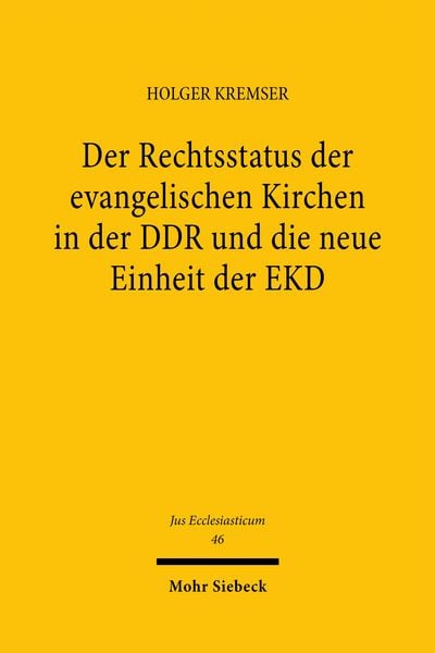 Produktbild: Der Rechtsstatus der evangelischen Kirchen in der DDR und die neue Einheit der EKD