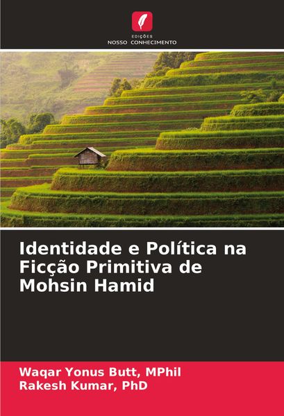 Produktbild: Identidade e Pol&iacute;tica na Fic&ccedil;&atilde;o Primitiva de Mohsin Hamid