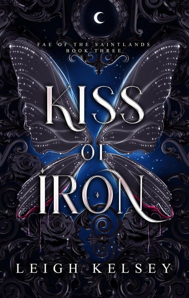 Produktbild: Kiss of Iron (Fae of The Saintlands, #3)