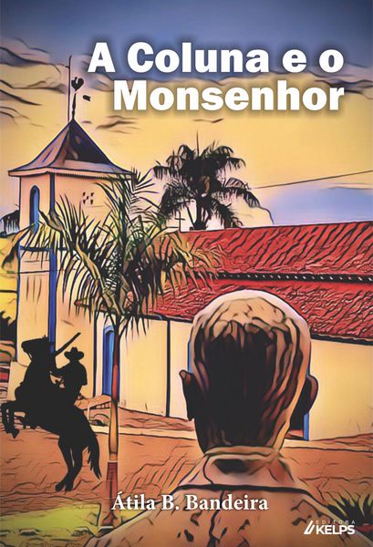 Produktbild: A coluna e o Monsenhor