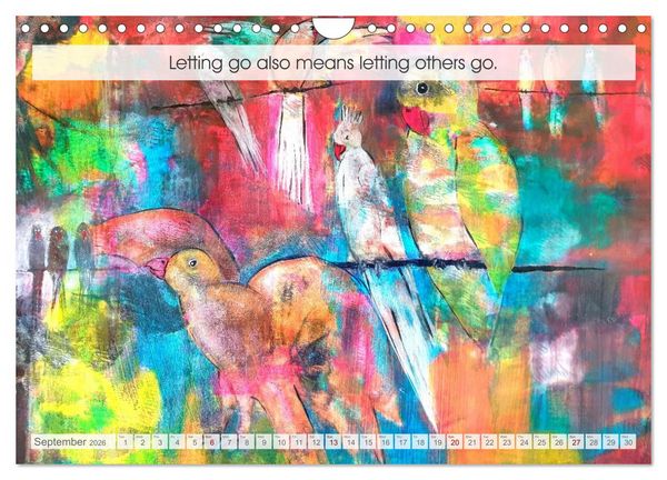 Produktbild: The Art of Letting Go in Colour. Art and words for an easier life (Wall Calendar 2026 DIN A4 landscape), CALVENDO 12 Month Wall Calendar