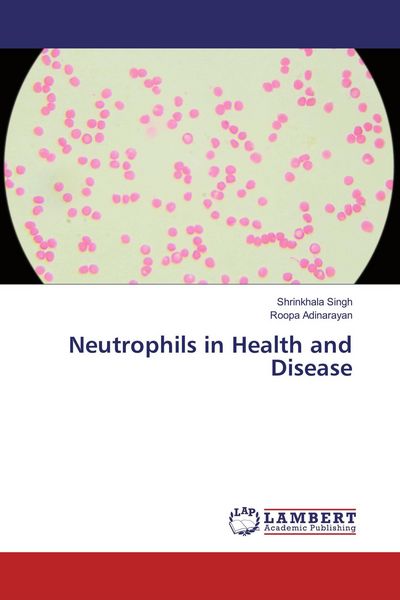 Produktbild: Neutrophils in Health and Disease