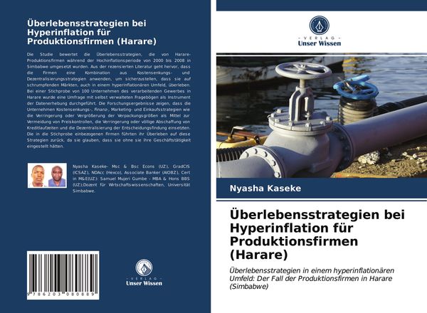 Überlebensstrategien bei Hyperinflation für Produktionsfirmen (Harare), Taschenbuch von Nyasha Kaseke, Verlag Unser Wissen, 9786203080889