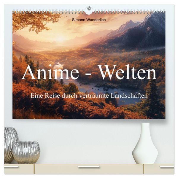 Anime - Welten: Eine Reise durch verträumte Welten (hochwertiger Premium Wandkalender 2025 DIN A2 quer), Kunstdruck in H