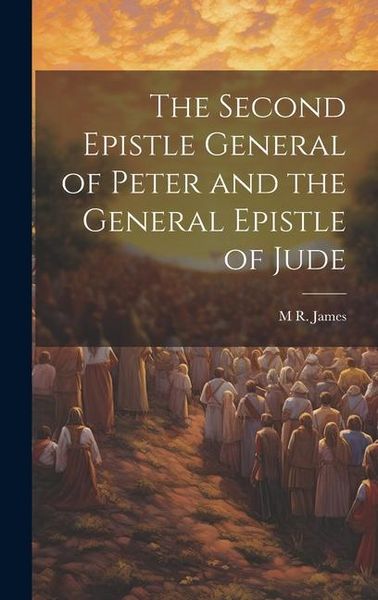 Produktbild: The Second Epistle General of Peter and the General Epistle of Jude