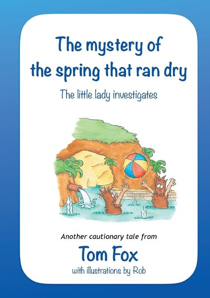 Produktbild: The Mystery of the Spring That Ran Dry