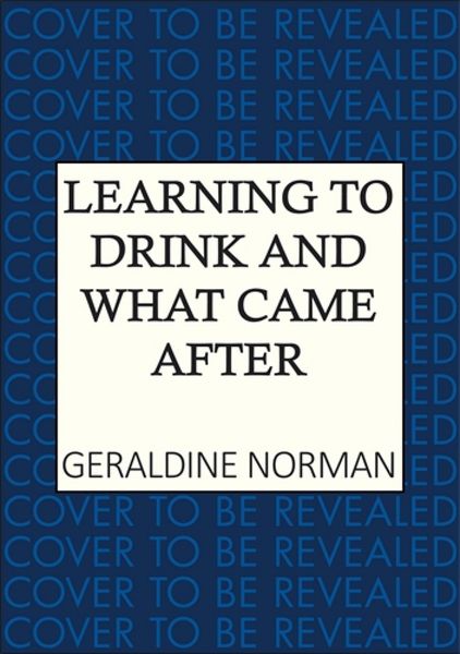 Produktbild: Learning to Drink and What Came After