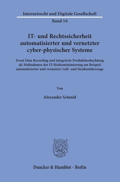 Produktbild: IT- und Rechtssicherheit automatisierter und vernetzter cyber-physischer Systeme.