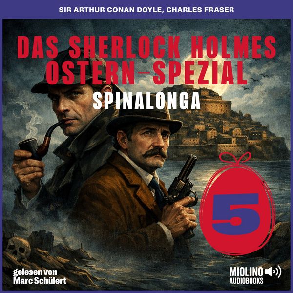 Produktbild: Das Sherlock Holmes Ostern-Spezial (Spinalonga, Folge 5)