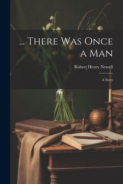 Produktbild: ... There Was Once a Man: A Story