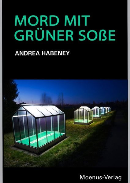 Produktbild: Mord mit Gr&uuml;ner So&szlig;e