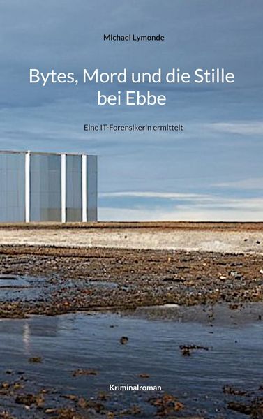 Produktbild: Bytes, Mord und die Stille bei Ebbe