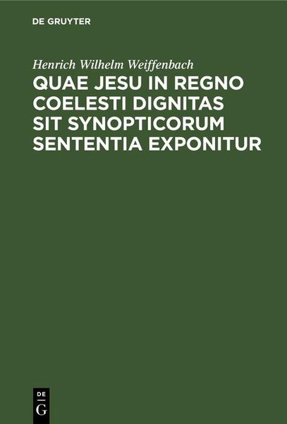 Produktbild: Quae Jesu in regno coelesti dignitas sit synopticorum sententia exponitur