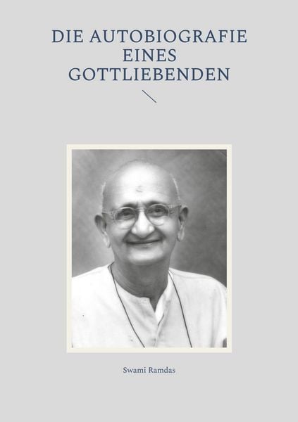 Produktbild: Die Autobiografie eines Gottliebenden