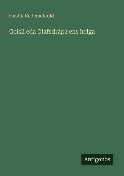 Produktbild: Geisli eda Olafsdr&aacute;pa ens helga