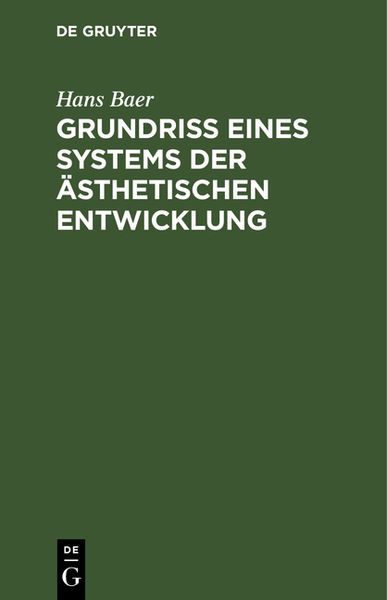 Produktbild: Grundri&szlig; eines Systems der &auml;sthetischen Entwicklung
