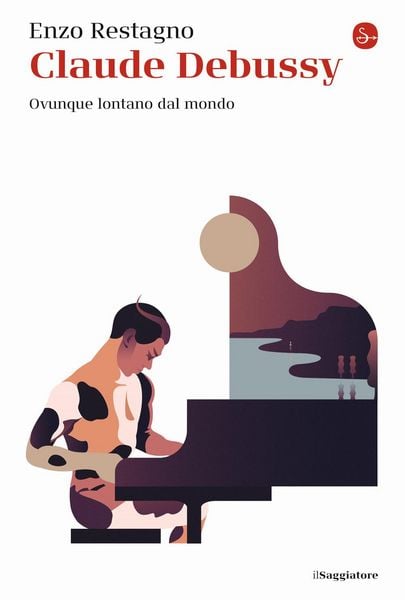 Produktbild: Claude Debussy. Ovunque lontano dal mondo
