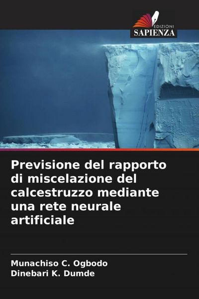 Produktbild: Previsione del rapporto di miscelazione del calcestruzzo mediante una rete neurale artificiale