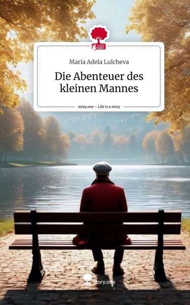 Produktbild: Die Abenteuer des kleinen Mannes. Life is a Story - story.one