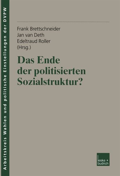Produktbild: Das Ende der politisierten Sozialstruktur?