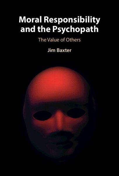 Produktbild: Moral Responsibility and the Psychopath