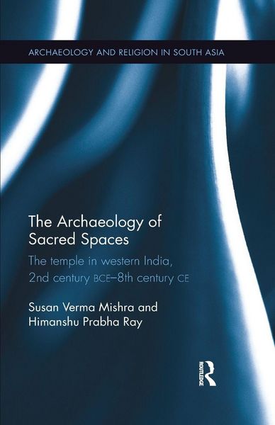 Produktbild: The Archaeology of Sacred Spaces