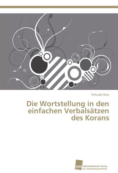 Produktbild: Die Wortstellung in den einfachen Verbals&auml;tzen des Korans