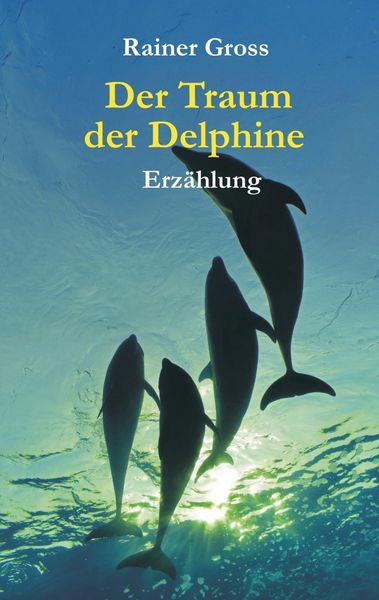 Produktbild: Der Traum der Delphine