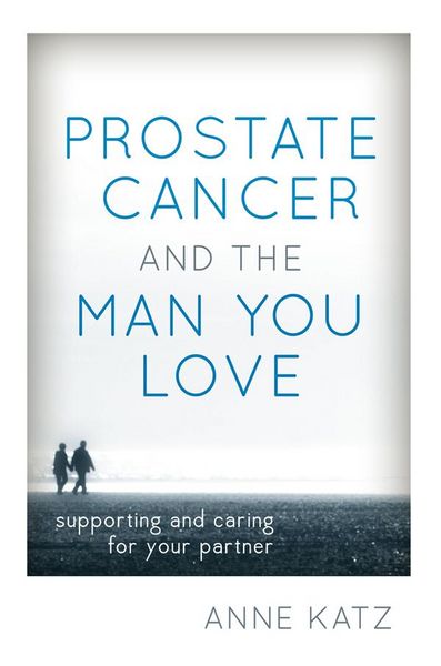 Produktbild: Prostate Cancer and the Man You Love