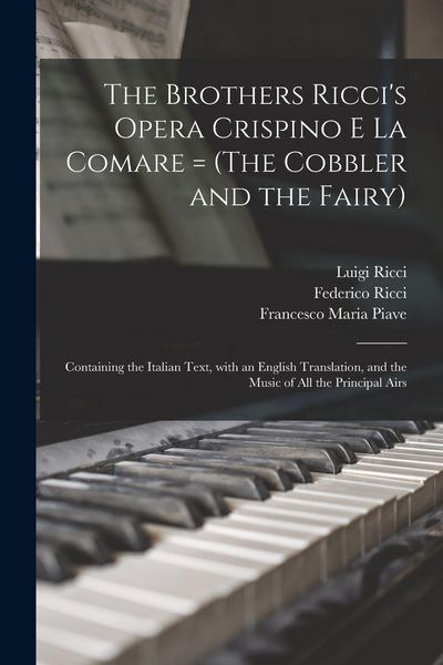 Produktbild: The Brothers Ricci's Opera Crispino E La Comare = (The Cobbler and the Fairy)
