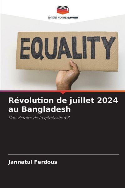 Produktbild: R&eacute;volution de juillet 2024 au Bangladesh