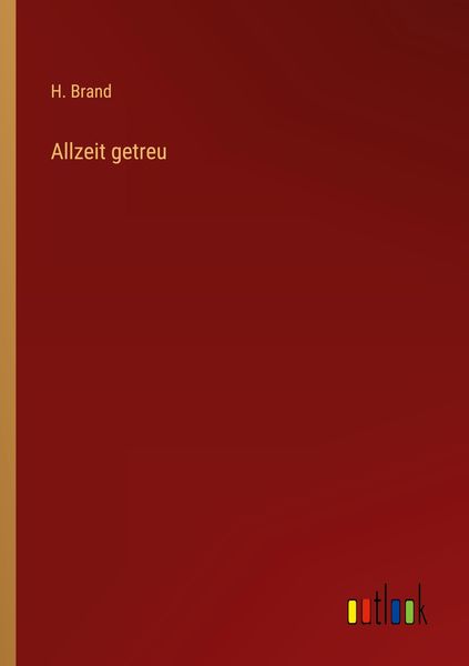 Produktbild: Allzeit getreu