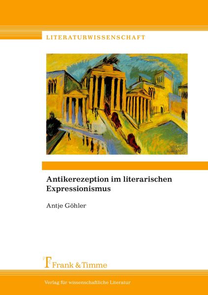 Produktbild: Antikerezeption im literarischen Expressionismus