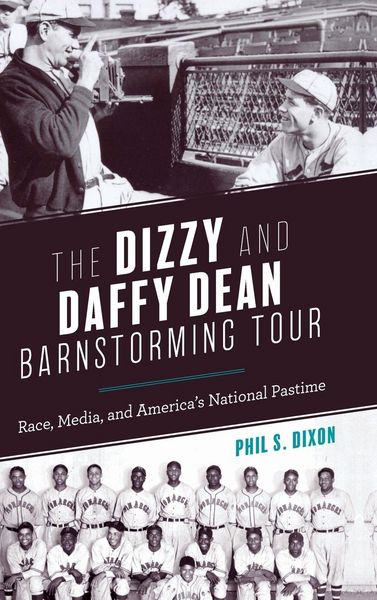 Produktbild: Dizzy and Daffy Dean Barnstorming Tour