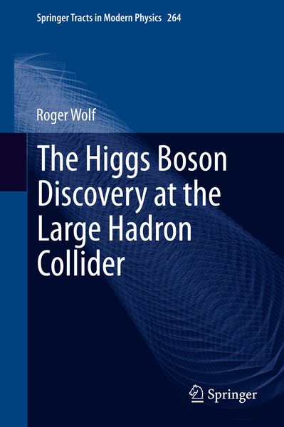 Produktbild: The Higgs Boson Discovery at the Large Hadron Collider