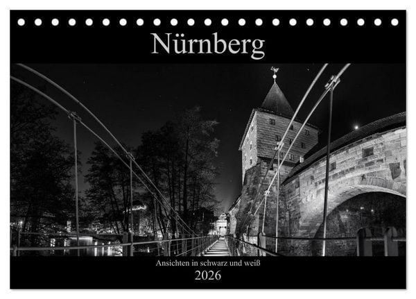 Produktbild: N&uuml;rnberg - Ansichten in schwarz und wei&szlig; (Tischkalender 2026 DIN A5 quer), CALVENDO Monatskalender