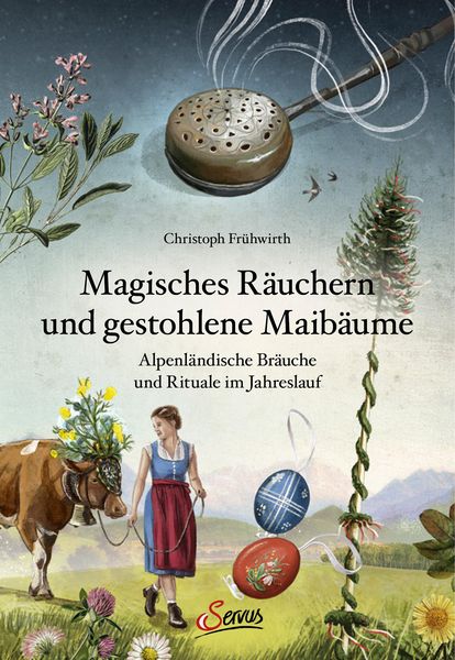 Produktbild: Magisches R&auml;uchern und gestohlene Maib&auml;ume