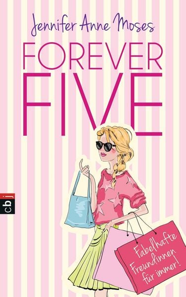 Produktbild: Forever Five - Fabelhafte Freundinnen f&uuml;r immer