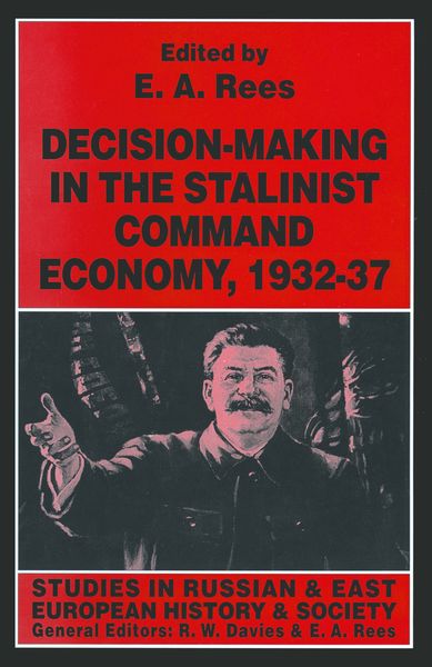 Produktbild: Decision-making in the Stalinist Command Economy, 1932&ndash;37