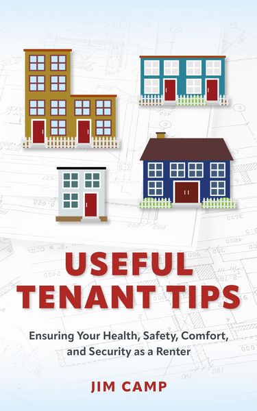 Produktbild: Useful Tenant Tips: Ensuring Your Health, Safety, Comfort, and Security as a Renter