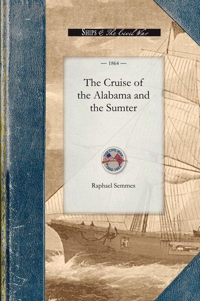 Produktbild: The Cruise of the Alabama and the Sumter