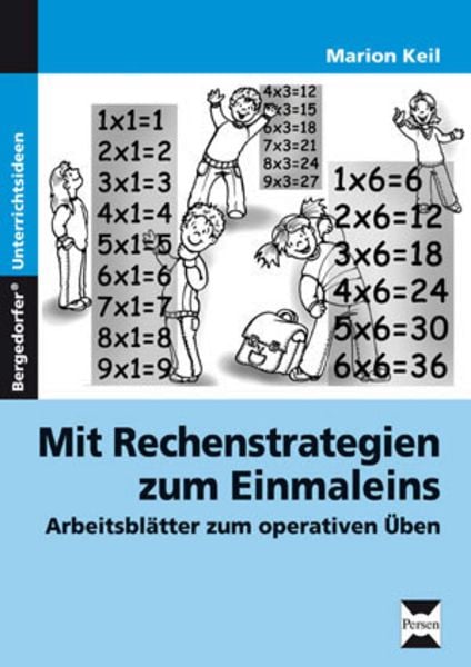 Mit Rechenstrategien zum Einmaleins, Taschenbuch von Marion Keil, Persen Verlag in der AAP Lehrerwelt GmbH, 978-3-8344-3275-9