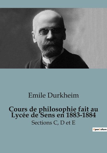 Produktbild: Cours de philosophie fait au Lyc&eacute;e de Sens en 1883-1884