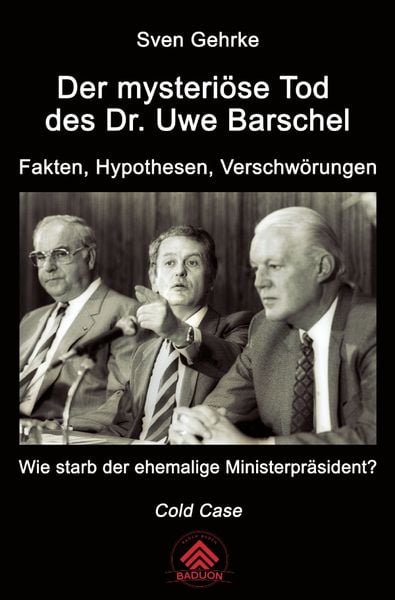 Produktbild: Der mysteri&ouml;se Tod des Dr. Uwe Barschel