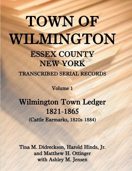 Produktbild: Town of Wilmington, Essex County, New York, Transcribed Serial Records, Volume 1
