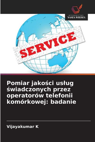 Produktbild: Pomiar jako&iquest;ci us&iquest;ug &iquest;wiadczonych przez operator&oacute;w telefonii kom&oacute;rkowej: badanie